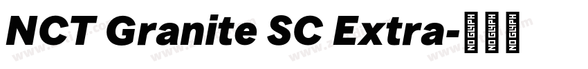 NCT Granite SC Extra字体转换